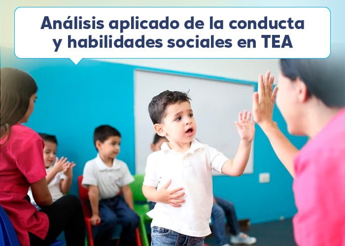 Análisis aplicado de la conducta y habilidades sociales de autismo