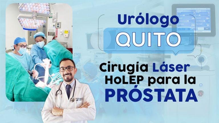 Cirugía láser para HBP próstata, Dr. Roberto Almeida Urólogo en Quito